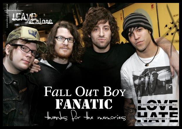            >!!!!< Fall Out Boy Fanatic >!!!!<